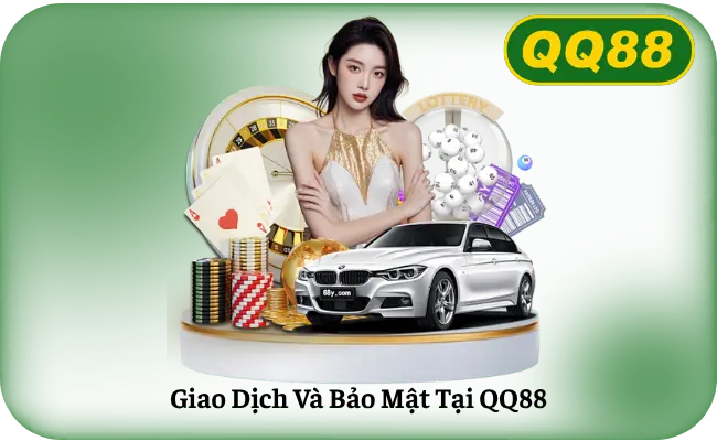 Giao Dich Va Bao Mat Tai QQ88 Phương thức nạp rút tiền nhà cái QQ88 đa dạng, an toàn