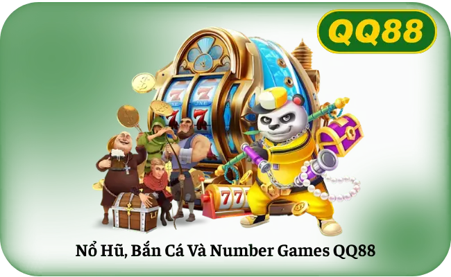 No Hu Ban Ca Va Number Games QQ88 Slot game và bắn cá QQ88 — 400+ tựa game từ Pragmatic, PG Soft